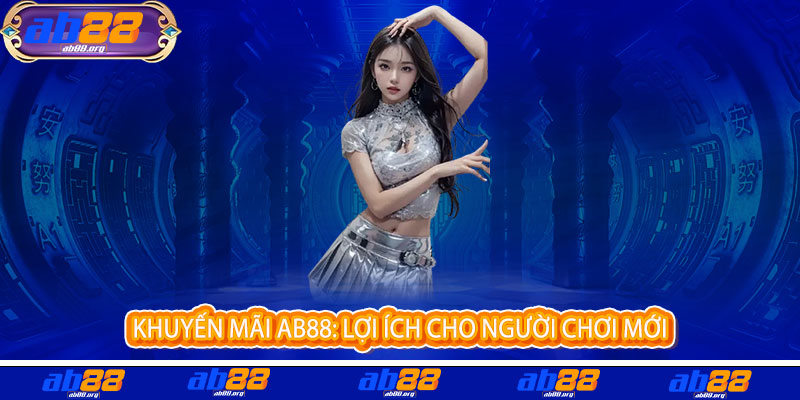 Khuyến Mãi AB88 - Nạp là có quà, chơi là thắng ngay 3 Khuyến Mãi AB88: Lợi Ích Cho Người Chơi Mới
